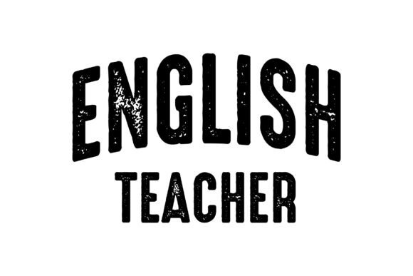 English Teacher Svg, Teacher s Day Svg for Graphics and Crafts