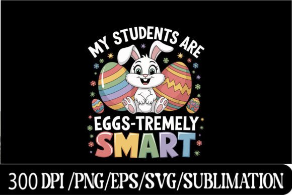 Funny Easter Teacher Bunny Design: Graphics for T-Shirt Designs