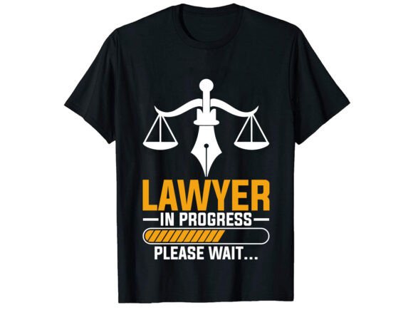 Lawyer in Progress Please Career T-shirt: Graphics for Modern Publishing