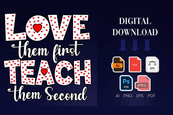 Love Them First Teach Them Second Graphics for Crafts
