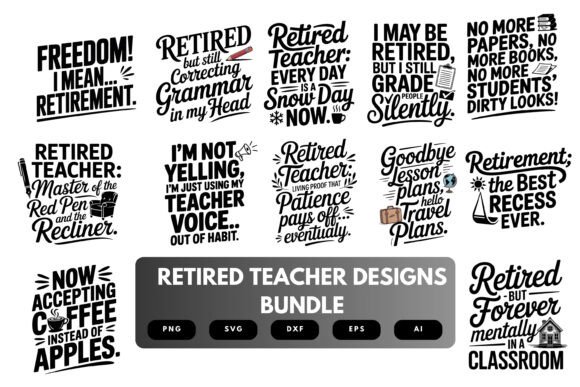 Retired Teacher SVG Bundle: Premium Graphics for Crafts