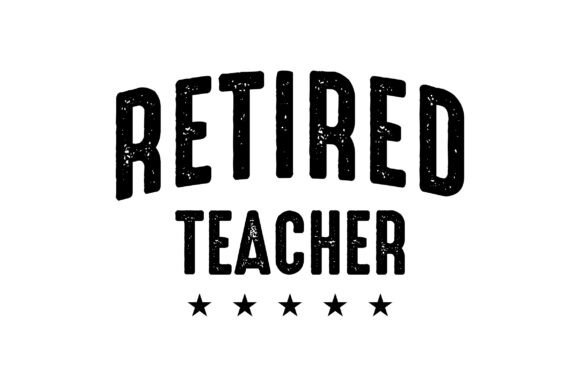Retired Teacher Svg, Teacher s Day Svg: A Designer's Review
